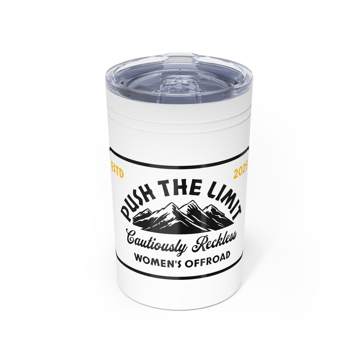 Tumbler - Push the Limit - Cautiously Reckless Women's Offroad