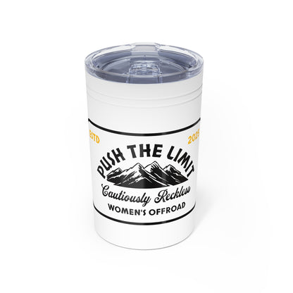 Tumbler - Push the Limit - Cautiously Reckless Women's Offroad