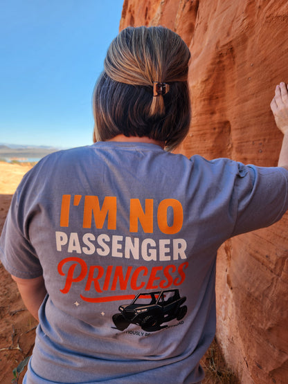 I'm No Passenger Princess (Comfort Colors)