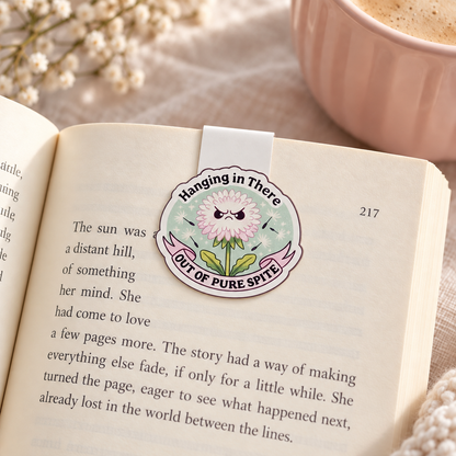 Hanging in There Out of Pure Spite Magnetic Bookmark
