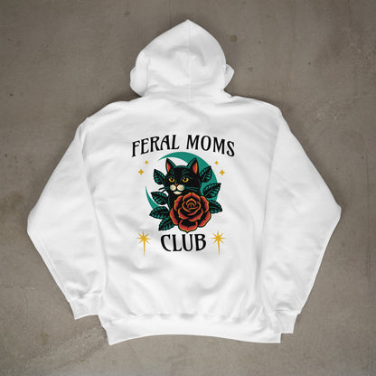 Feral Moms Club Hoodie