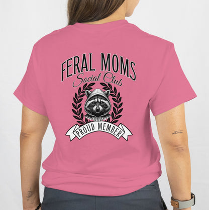 Feral Moms Social Club T-Shirt