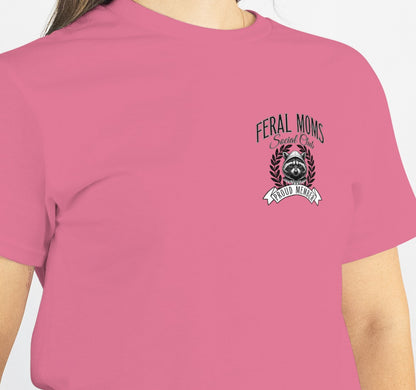 Feral Moms Social Club T-Shirt