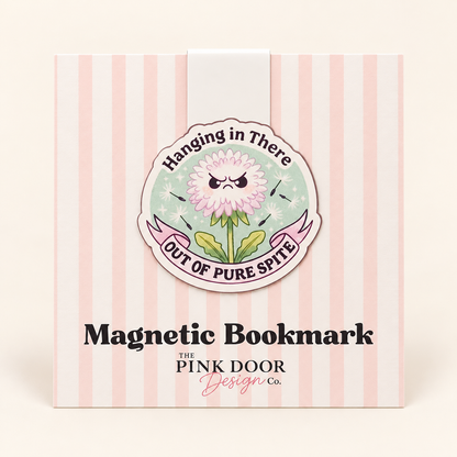 Hanging in There Out of Pure Spite Magnetic Bookmark