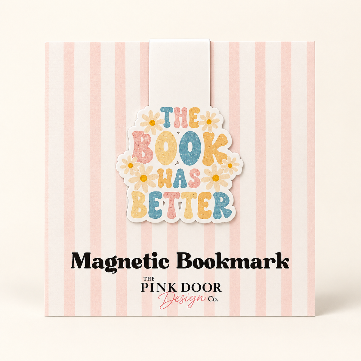 The Book Was Better Magnetic Bookmark