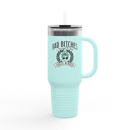 Bad Bitches Social Club - 40oz Travel Mug (Design 1)