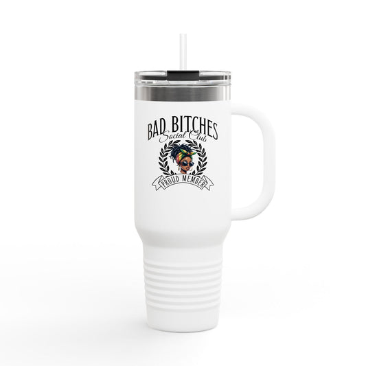 Bad Bitches Social Club - 40oz Travel Mug (Design 2)